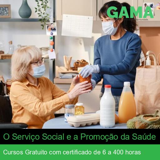 O Serviço Social e a Promoção da Saúde